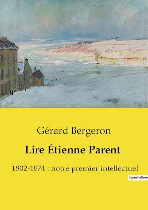 Lire Étienne Parent