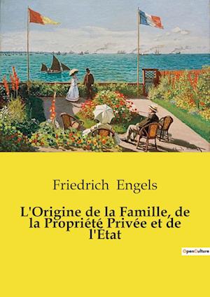 L'Origine de la Famille, de la Propriété Privée et de l'État