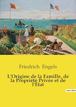 L'Origine de la Famille, de la Propriété Privée et de l'État