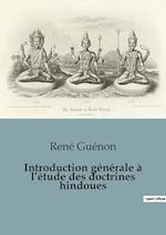 Introduction générale à l¿étude des doctrines hindoues