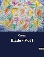 Iliade - Vol I