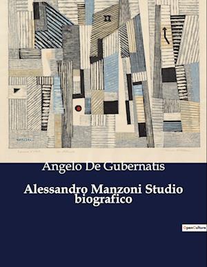 Alessandro Manzoni Studio biografico