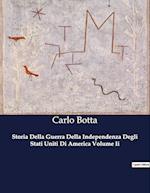 Storia Della Guerra Della Independenza Degli Stati Uniti Di America Volume Ii