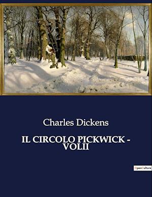 IL CIRCOLO PICKWICK - VOLII