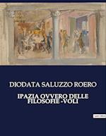 IPAZIA OVVERO DELLE FILOSOFIE -VOLI