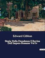 Storia Della Decadenza E Rovina Dell Impero Romano Vol Iv