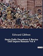 Storia Della Decadenza E Rovina Dell Impero Romano Vol X