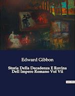 Storia Della Decadenza E Rovina Dell Impero Romano Vol Vii