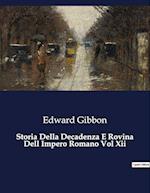 Storia Della Decadenza E Rovina Dell Impero Romano Vol Xii