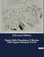 Storia Della Decadenza E Rovina Dell Impero Romano Vol Iii