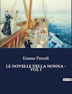 LE NOVELLE DELLA NONNA - VOL I