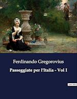 Passeggiate per l'Italia - Vol I