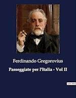 Passeggiate per l'Italia - Vol II