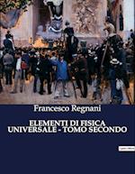 ELEMENTI DI FISICA UNIVERSALE - TOMO SECONDO