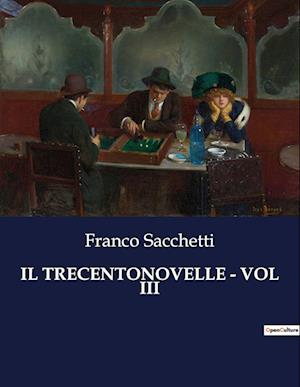 IL TRECENTONOVELLE - VOL III