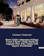 Storia Della Letteratura Italiana Tomo Ii Parte I Dalla Morte Di Augusto Sino Alla Caduta Dell Impero Occidentale