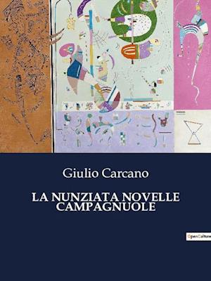 LA NUNZIATA NOVELLE CAMPAGNUOLE