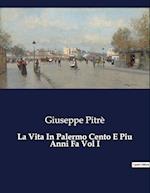 La Vita In Palermo Cento E Piu Anni Fa Vol I