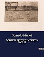 SCRITTI EDITI E INEDITI - VOLII