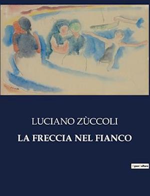 LA FRECCIA NEL FIANCO