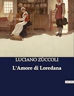 L'Amore di Loredana