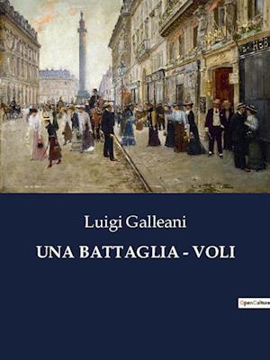 UNA BATTAGLIA - VOLI