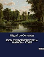 DON CHISCIOTTE DELLA MANCIA - VOLII