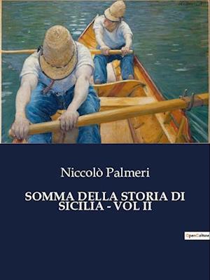 SOMMA DELLA STORIA DI SICILIA - VOL II