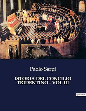 ISTORIA DEL CONCILIO TRIDENTINO - VOL III