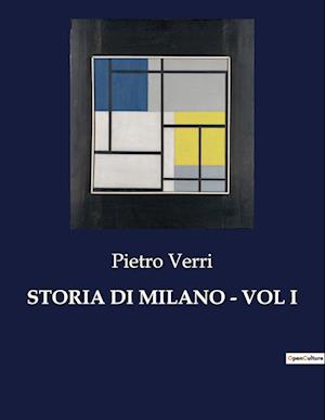 STORIA DI MILANO - VOL I