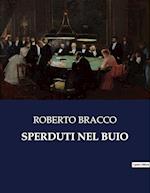 SPERDUTI NEL BUIO