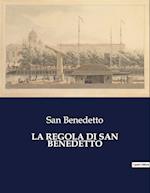 LA REGOLA DI SAN BENEDETTO