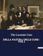 DELLA NATURA DELLE COSE - VOL I