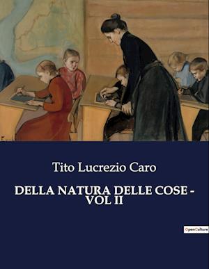 DELLA NATURA DELLE COSE - VOL II