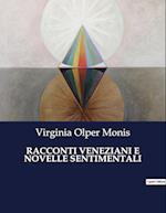 RACCONTI VENEZIANI E NOVELLE SENTIMENTALI