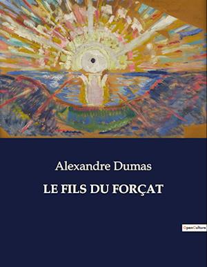 LE FILS DU FORÇAT