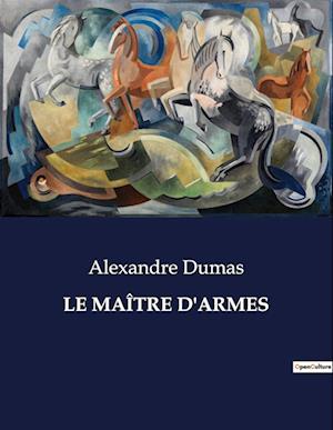 LE MAÎTRE D'ARMES