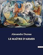 LE MAÎTRE D'ARMES