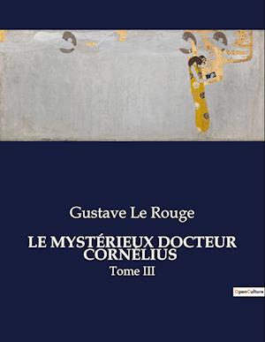 LE MYSTÉRIEUX DOCTEUR CORNÉLIUS