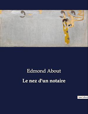 Le nez d'un notaire