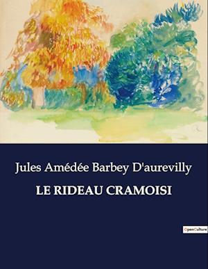 LE RIDEAU CRAMOISI