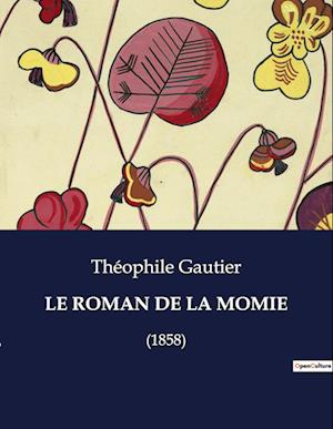 LE ROMAN DE LA MOMIE