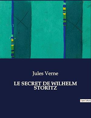 LE SECRET DE WILHELM STORITZ