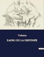 ZADIG OU LA DESTINÉE