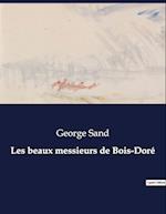 Les beaux messieurs de Bois-Doré