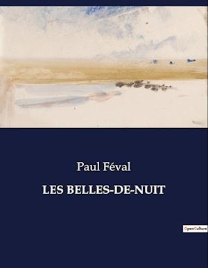 LES BELLES-DE-NUIT