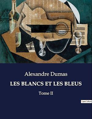 LES BLANCS ET LES BLEUS