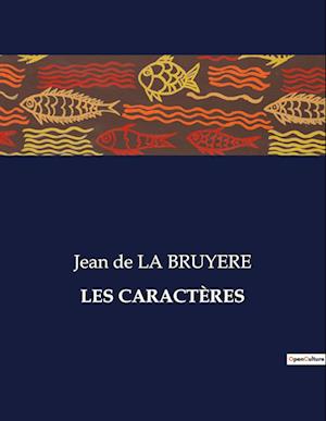 LES CARACTÈRES