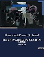 LES CHEVALIERS DU CLAIR DE LUNE