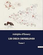 LES DEUX ORPHELINES